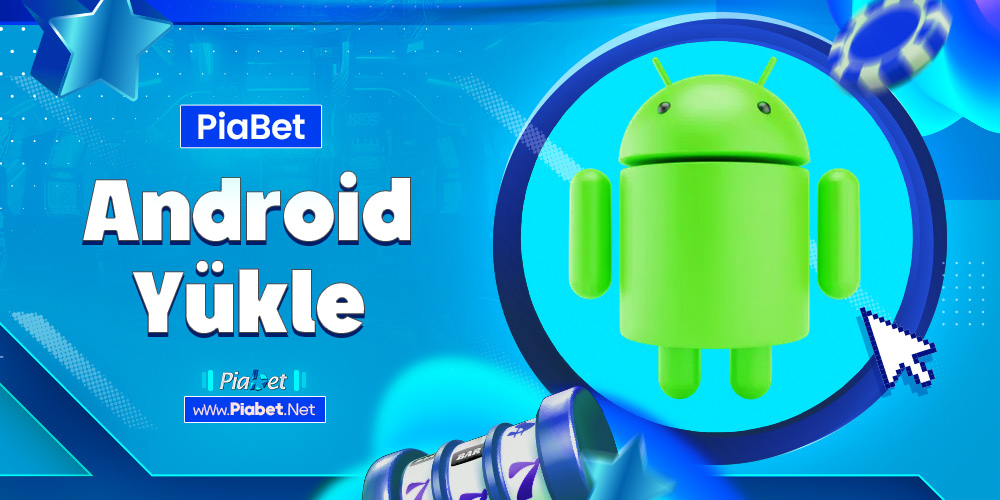 piabet Android Yükle