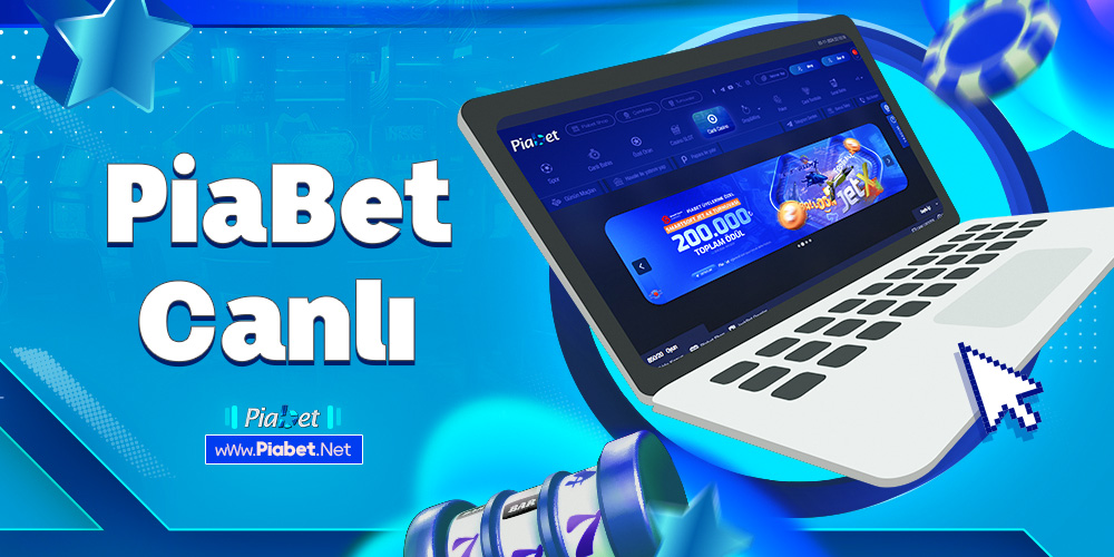 piabet Canlı 