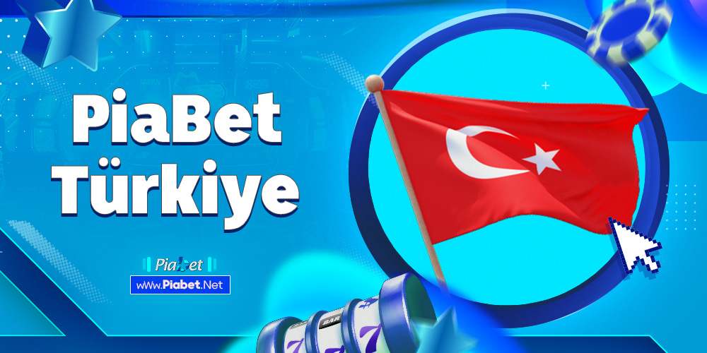 piabet Türkiye