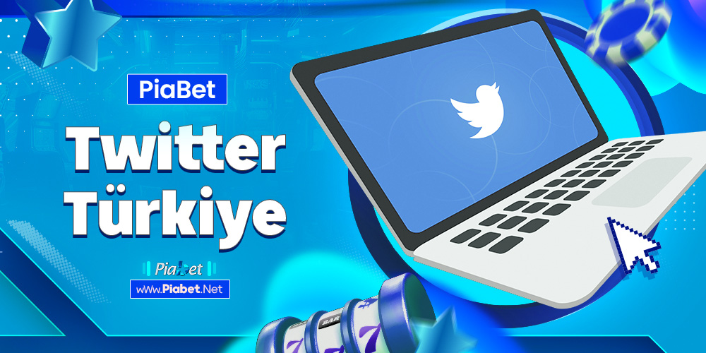 piabet Twitter Türkiye
