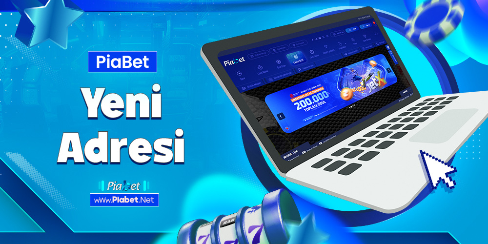 piabet Yeni Adresi